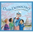 thumbnail image 1 of Pre-Owned D Is for Democracy: A Citizen's Alphabet (Paperback) 1585363286 9781585363285, 1 of 1