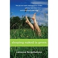 thumbnail image 1 of Pre-Owned Sleeping Naked Is Green (Paperback) 0470155108 9780470155103, 1 of 1