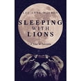 thumbnail image 1 of Pre-Owned Sleeping With Lions: A Year in Tanzania (Paperback) 1639883975 9781639883974, 1 of 1