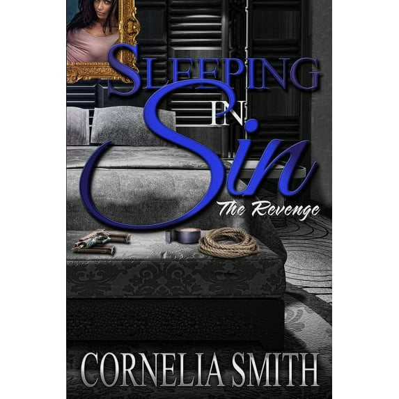 Sleeping in Sin: Sleeping In Sin: The Revenge (Paperback)