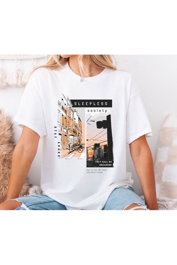 Sleepless Society Shirt, Dreamers Quote T-Shirt, Urban Nightlife Graphic Tee