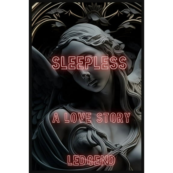 Sleepless a Love Story, (Paperback)