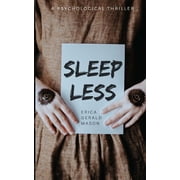 Sleepless a psychological thriller Paperback
