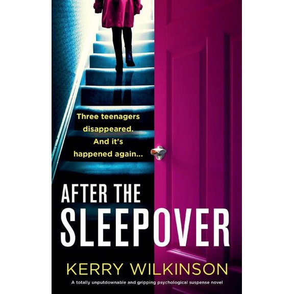 Sleepover After the Sleepover: A totally unputdownable and gripping psychological suspense novel, Book 2, (Paperback)