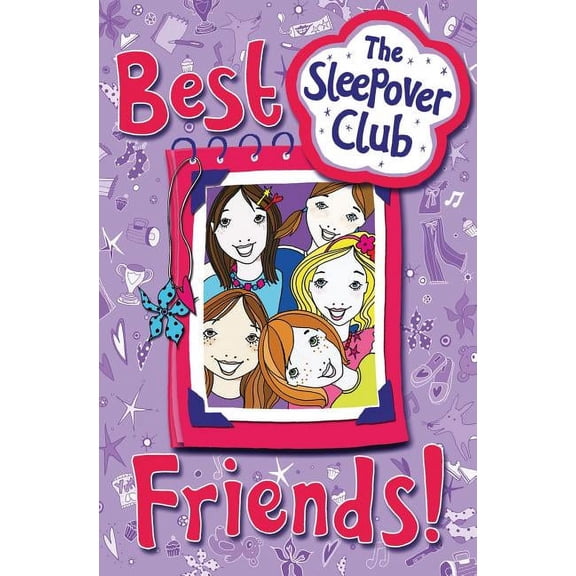 Sleepover Club Best Friends!, (Paperback)