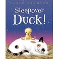 thumbnail image 1 of Pre-Owned Sleepover Duck! (Hardcover), 1 of 1