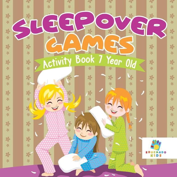 Sleepover Games Activity Book 7 Year Old, (Paperback)