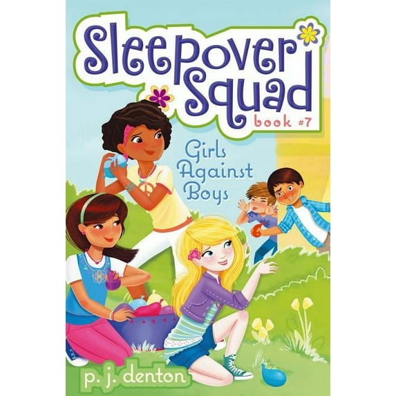 Sleepover Squad: Girls Against Boys (Series #7) (Paperback)