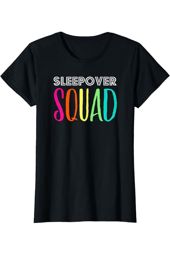 Sleepover Squad Great for Slumber Party T-Shirt
