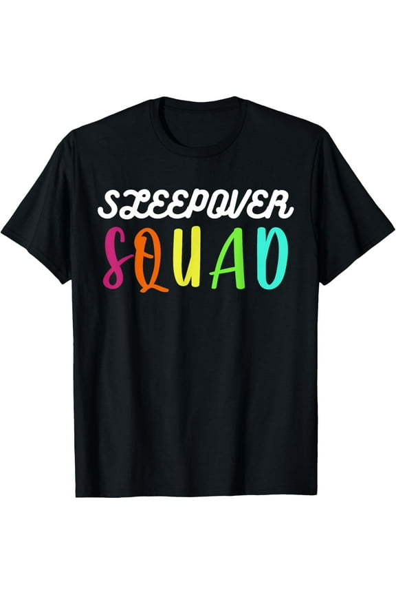 Sleepover Squad Slumber Party Pajamas Teen Girl T-Shirt men and women can wear, black, white, gifts