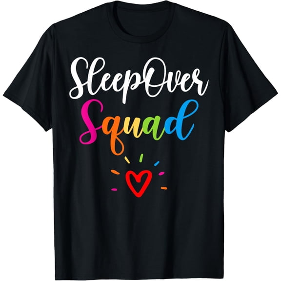 Sleepover Squad Slumber Party Squad Overnight Pajama Crew T-Shirt men and women can wear, black, white, gifts