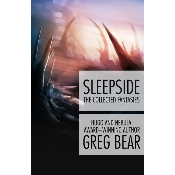 Sleepside : The Collected Fantasies (Paperback)
