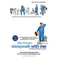 thumbnail image 1 of Pre-Owned Sleepwalk with Me: and Other Painfully True Stories (Paperback) 1476705763 9781476705767, 1 of 1