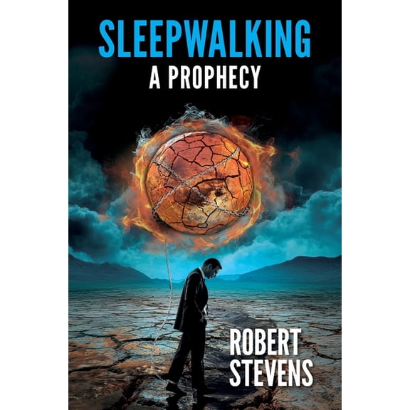 Sleepwalking: A Prophecy, (Paperback)