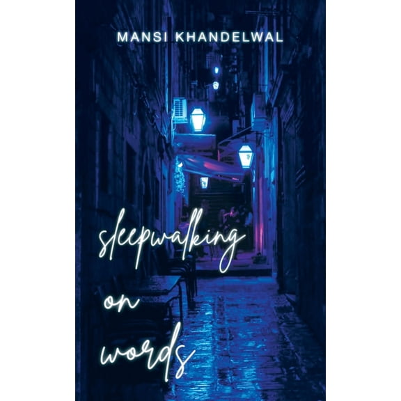 Sleepwalking on Words, (Paperback)