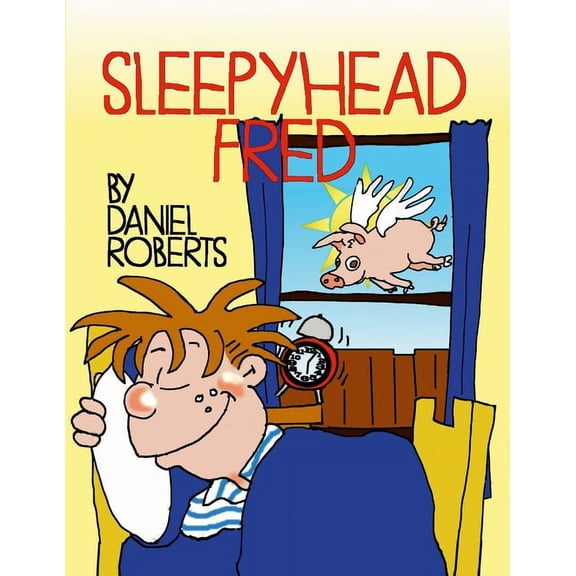 Sleepyhead Fred, (Paperback)