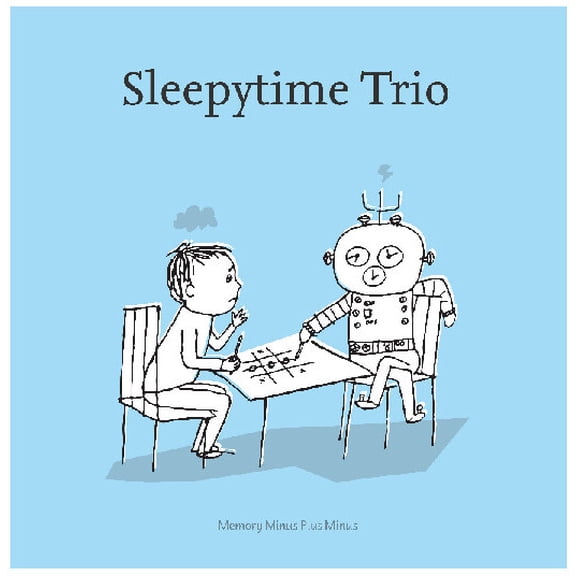 Sleepytime Trio - Memory Minus Plus Minus - Music & Performance - Vinyl