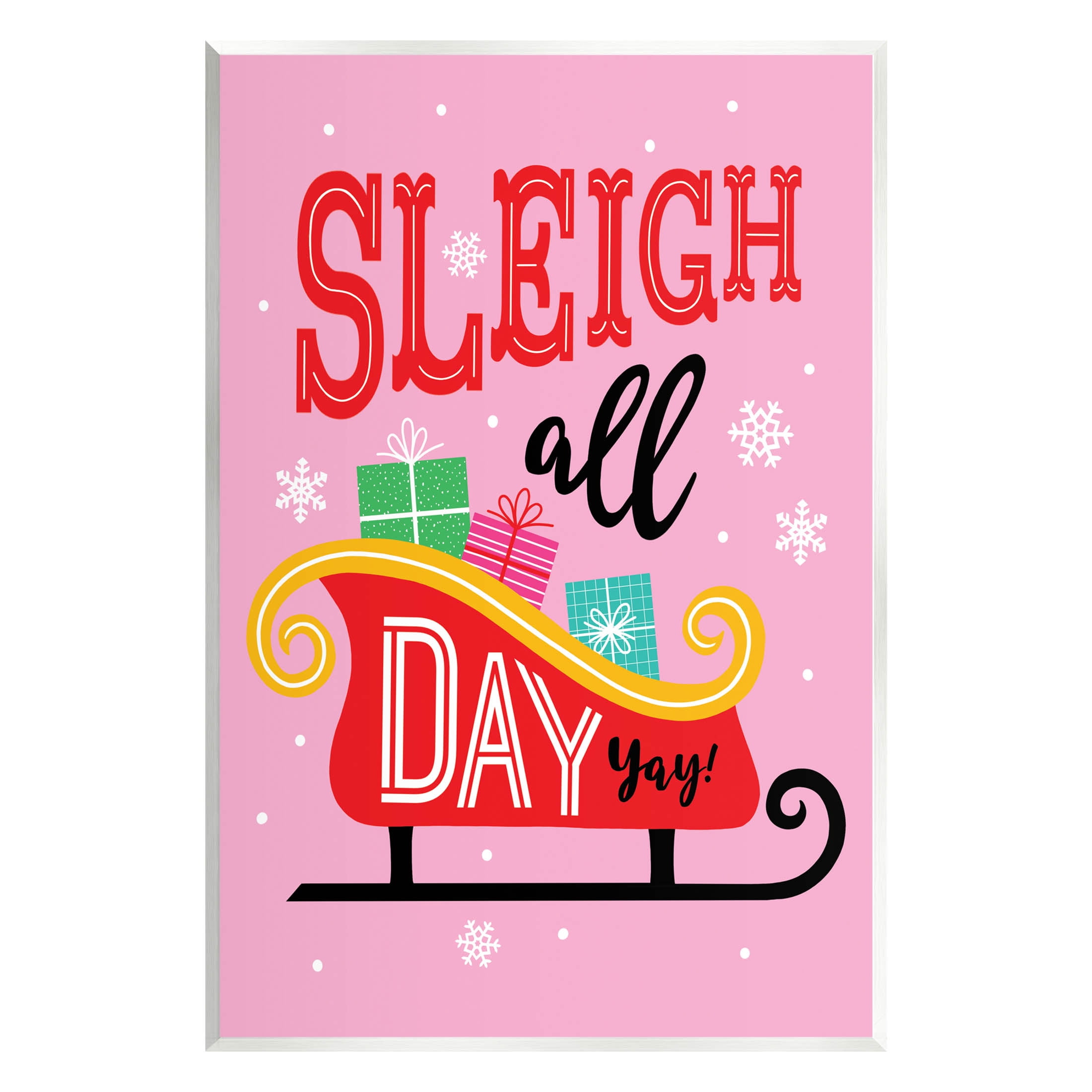Sleigh All Day Bold Gift Sled Holiday Graphic Art Unframed Art Print Wall Art