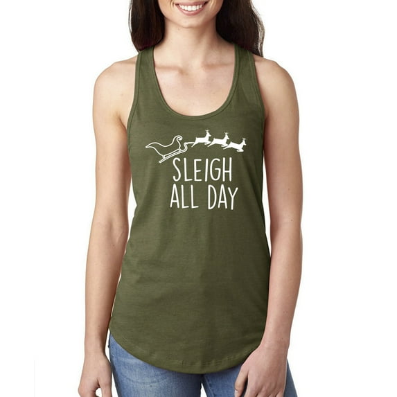 Sleigh All Day Racerback Tank