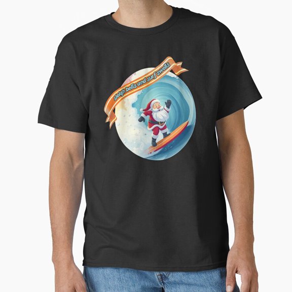 Sleigh Bells and Surf Swells A Surfing Holiday Themed Unisex T-Shirt, up to Size 5XL