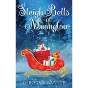 Sleigh Bells at Moonglow, Paperback