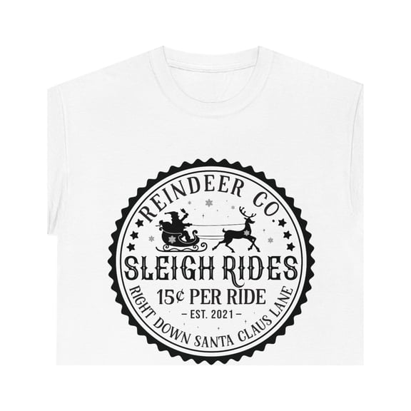 Sleigh Rides Right Down Santa Clause Lane Unisex Heavy Cotton Tee