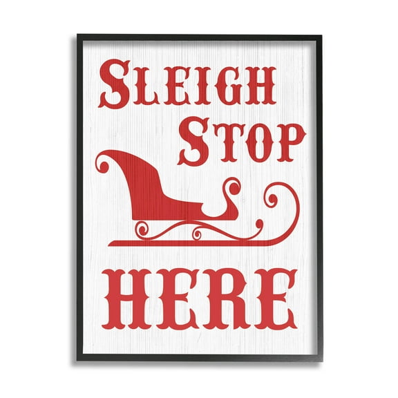 Sleigh Stop Here Christmas Landing Sign Holiday Graphic Art Black Framed Art Print Wall Art