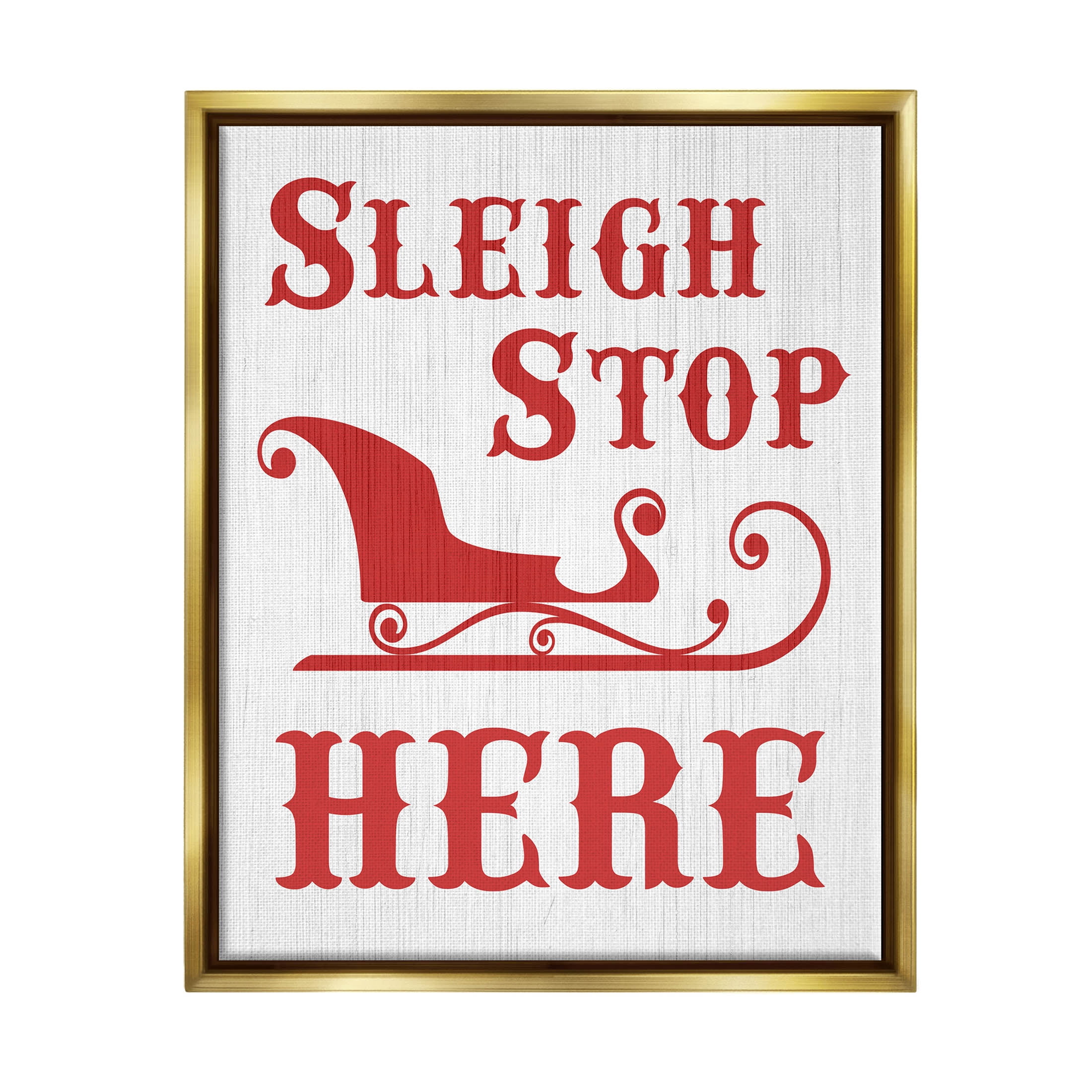 Sleigh Stop Here Christmas Landing Sign Holiday Graphic Art Metallic Gold Framed Art Print Wall Art
