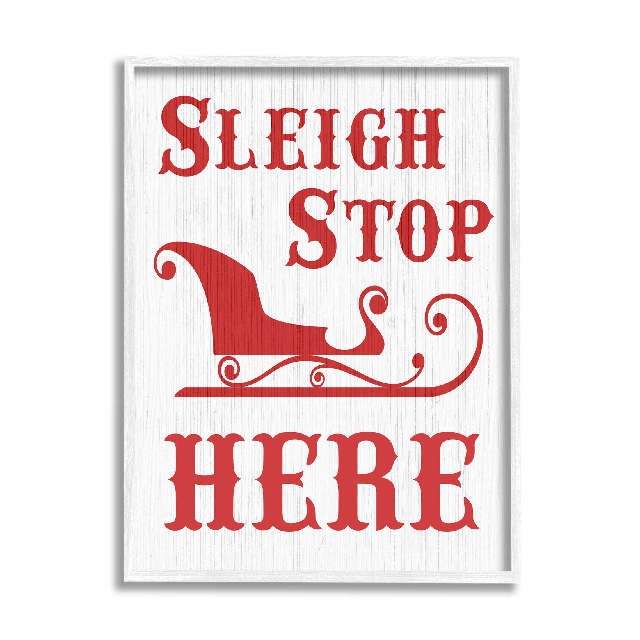 Sleigh Stop Here Christmas Landing Sign Holiday Graphic Art White Framed Art Print Wall Art