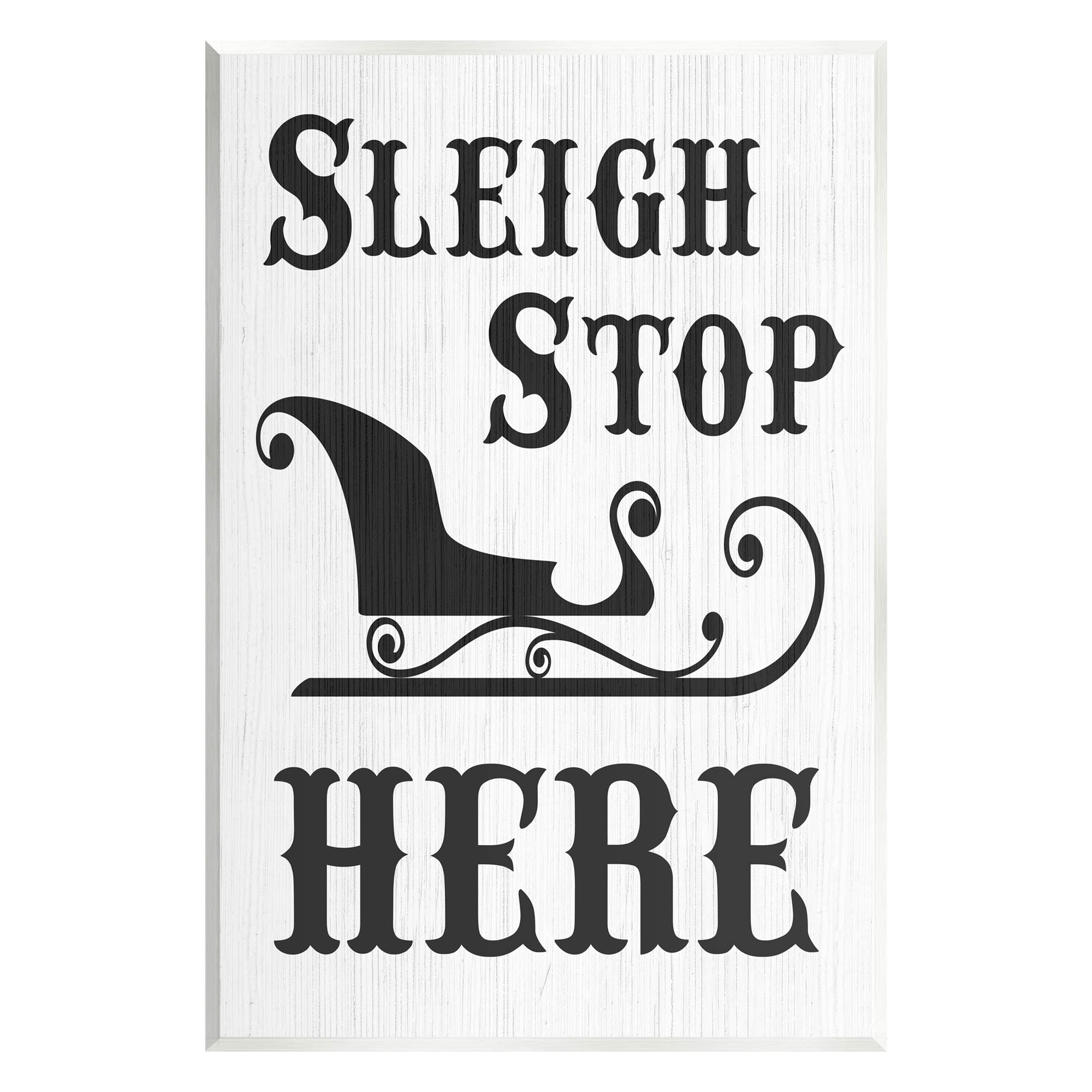 Sleigh Stop Here Holiday Sled Holiday Graphic Art Unframed Art Print Wall Art