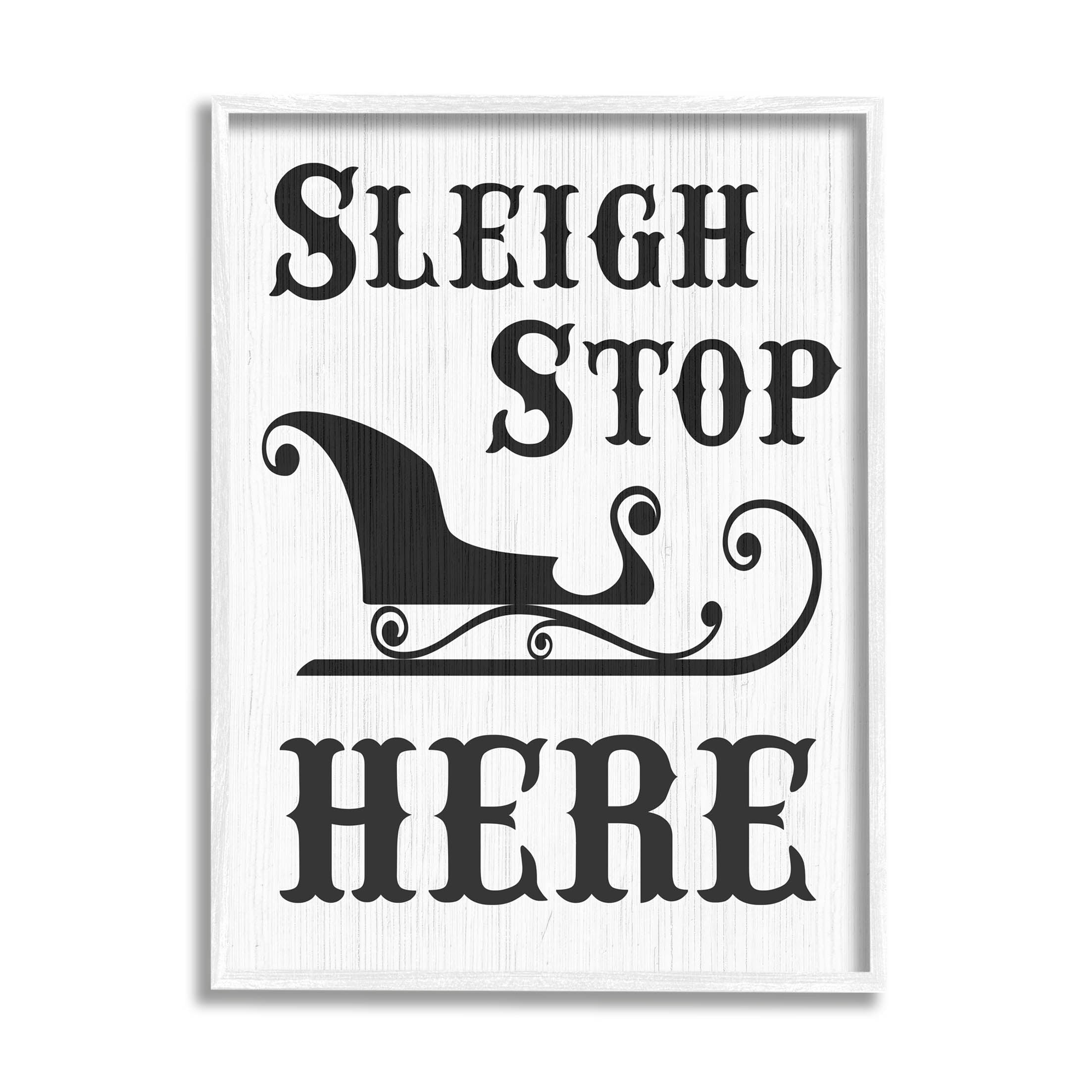 Sleigh Stop Here Holiday Sled Holiday Graphic Art White Framed Art Print Wall Art