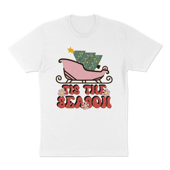 Sleigh Tis the Season Shirt Unisex 4X-Large White