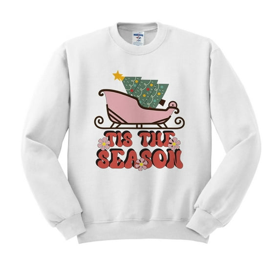 Sleigh Tis the Season Sweatshirt Unisex Large White