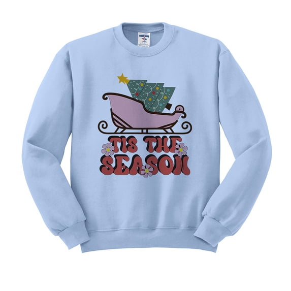 Sleigh Tis the Season Sweatshirt Unisex Small Light Blue