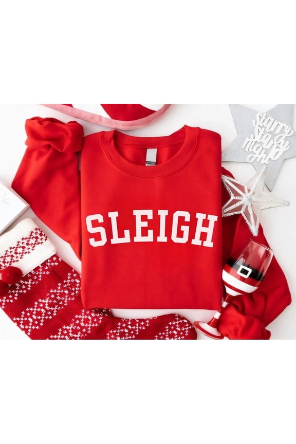 Sleigh Winter Holiday Sweatshirt: Cozy Holiday Crewneck Tshirt All Size S-5XL