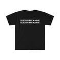 thumbnail image 1 of Sleigh my name Sleigh my name Unisex T-shirt S-3XL  Christmas Xmas Holidays, 1 of 2