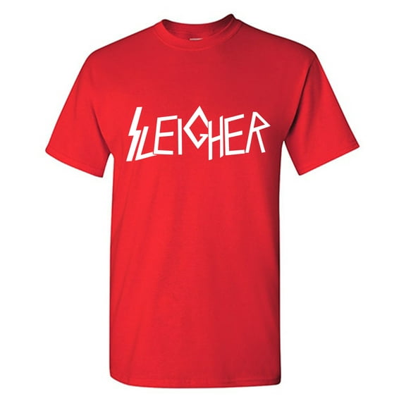 Sleigher Sarcastic Humor Graphic Tees Gift For Mens Novelty Funny T Shirt