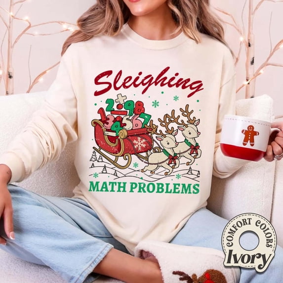 Sleighing Math Problems Christmas Shirt