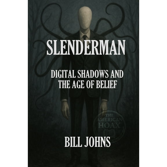 Hidden Evil: The True Crime Stories Slenderman: Digital Shadows and the Age of Belief, (Paperback)