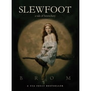 Slewfoot, Book 1 Paperback