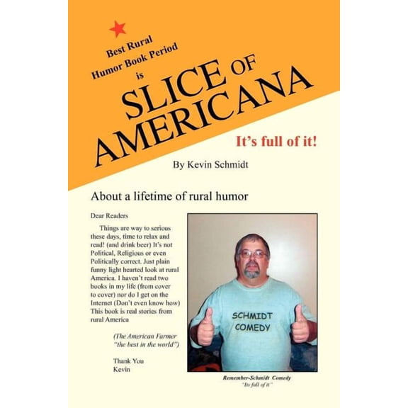 Slice of Americana (Paperback) by Kevin Schmidt