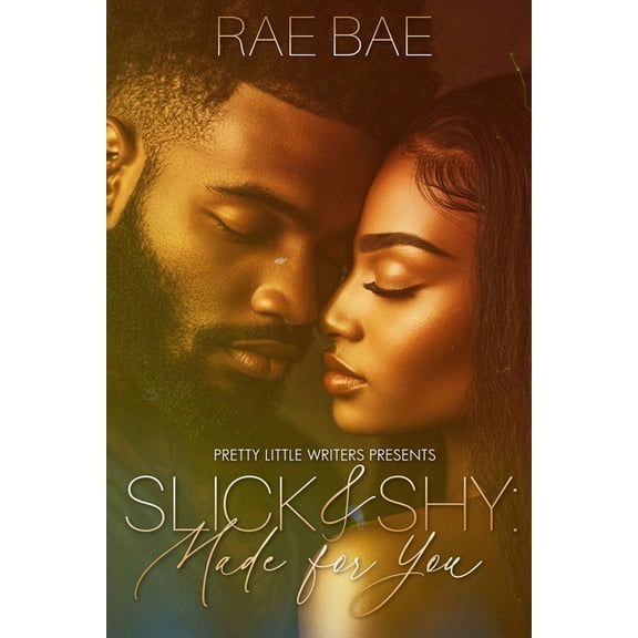 Slick & Shy Slick & Shy: Made For You, (Paperback)