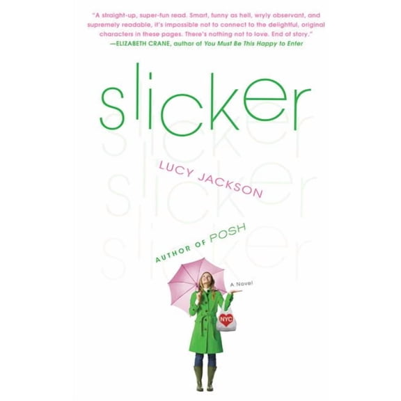 Slicker : A Novel (Paperback)