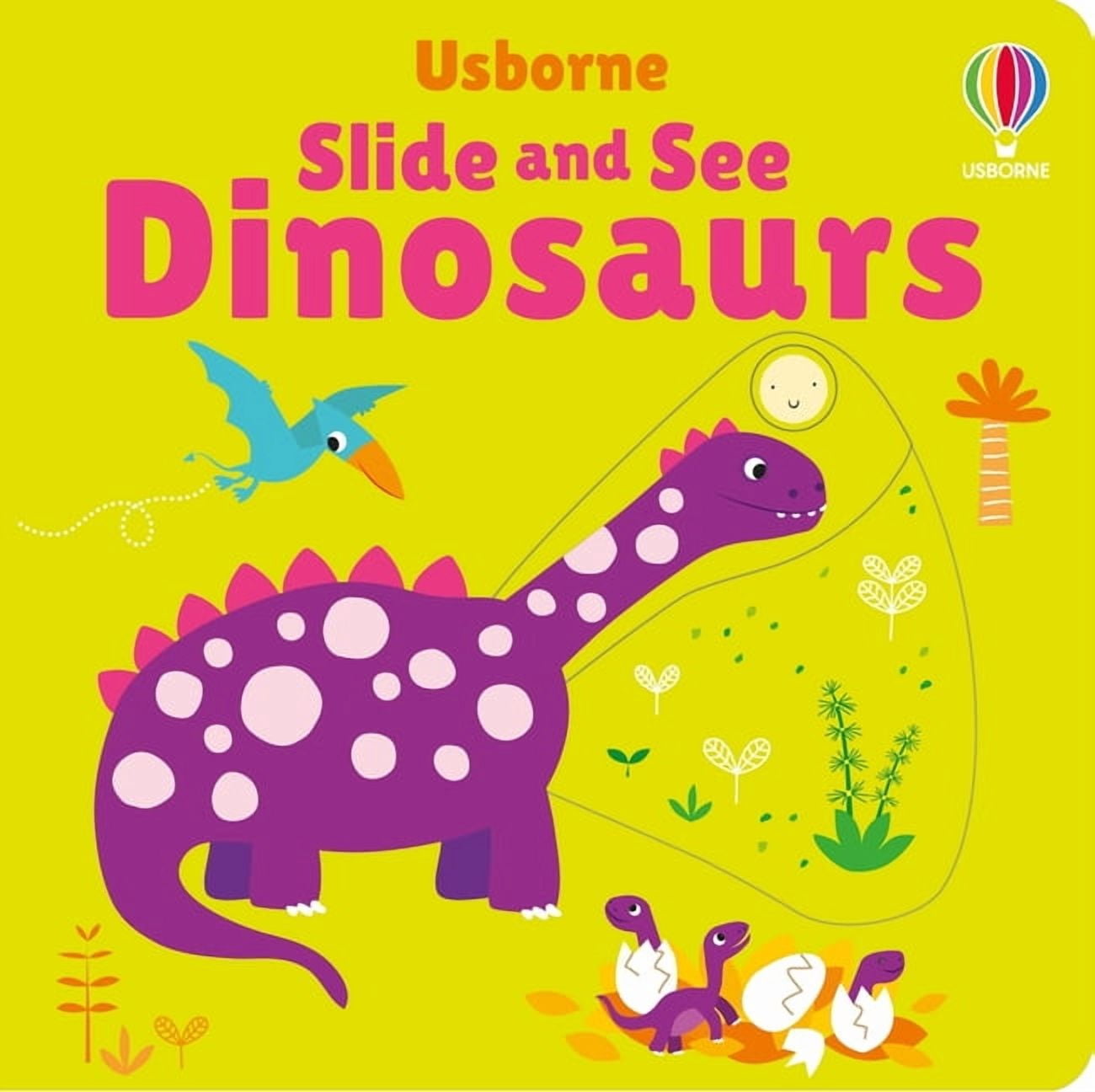 Slide and See Books Slide and See Dinosaurs, (Board Book)
