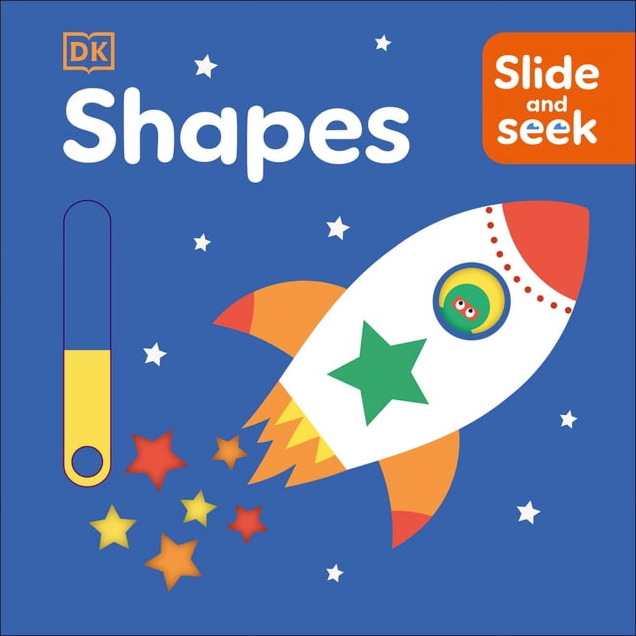 Slide and Seek Slide and Seek Shapes, (Board Book)