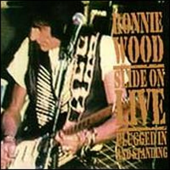 Pre-Owned Slide on Live: Plugged in and Standing (CD 0095751930928) by Ron Wood