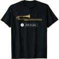 thumbnail image 1 of Slide to play, funny trombone T-Shirt, 1 of 3