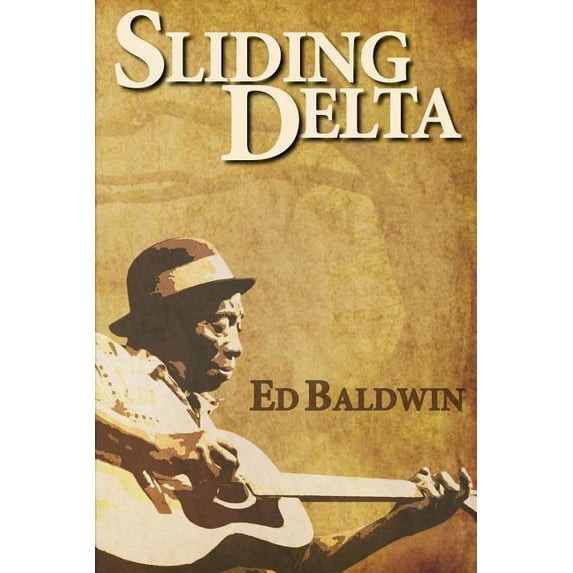 Sliding Delta (Paperback) by Ed Baldwin