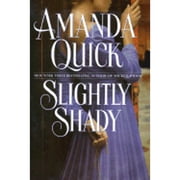Slightly Shady Hardcover by Amanda Quick