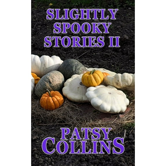 Slightly Spooky Stories II, (Paperback)